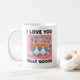 I love you Silly Goose Kaffemugg