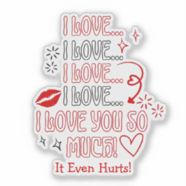 I Love You So Much Note Romantic Valentines Klistermärken