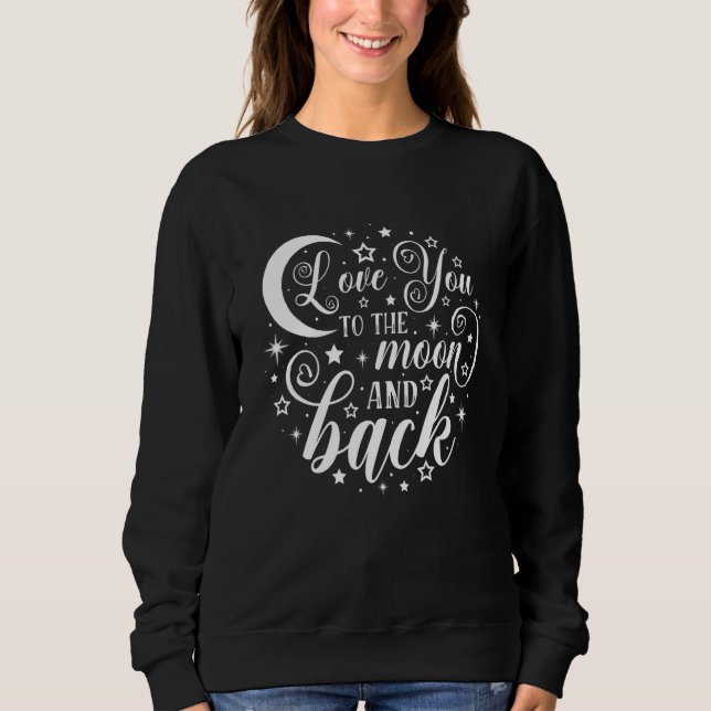 I Love You To Funny The Moon & Back Valentines Day T Shirt (Framsida)