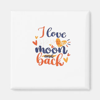 I Love You To The Moon And Back Modern Romantic De Magnet