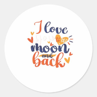 I Love You To The Moon And Back Modern Romantic De Runt Klistermärke