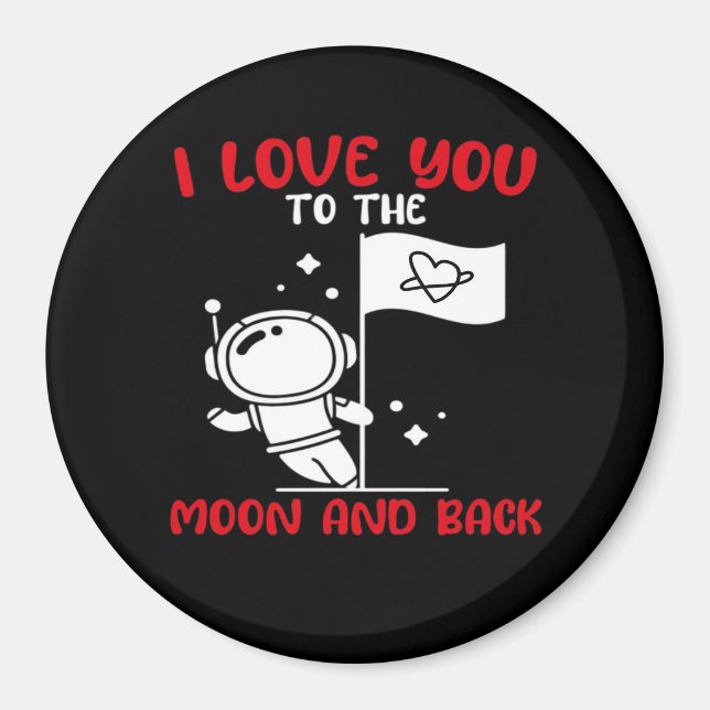 I Love You To The Moon And Back Playful Valentine  Magnet (Framsidan)