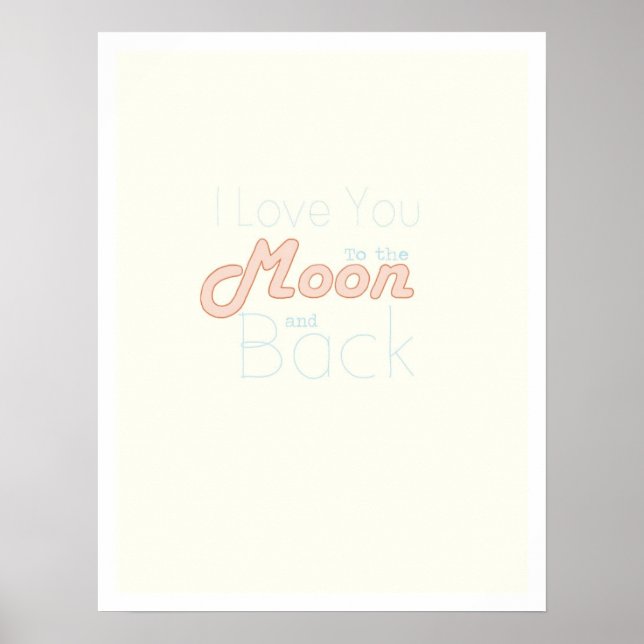 I Love You to the Moon and Back Poster (Framsidan)