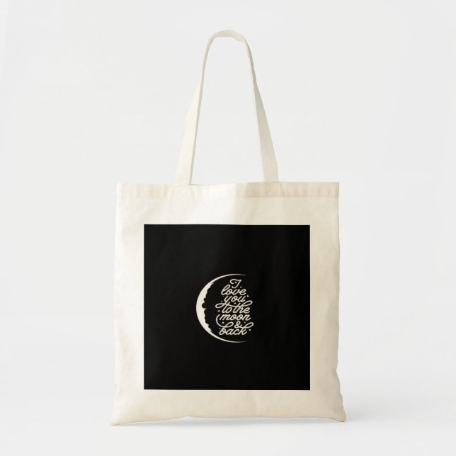 I Love You To The Moon And Back Romantic Quote Des Tygkasse (Framsidan)