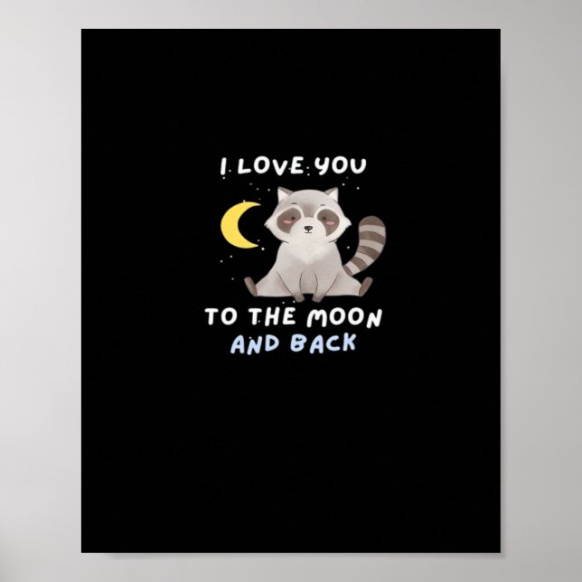 I Love You To The Moon And Back Timeless Classic S Poster (Framsidan)