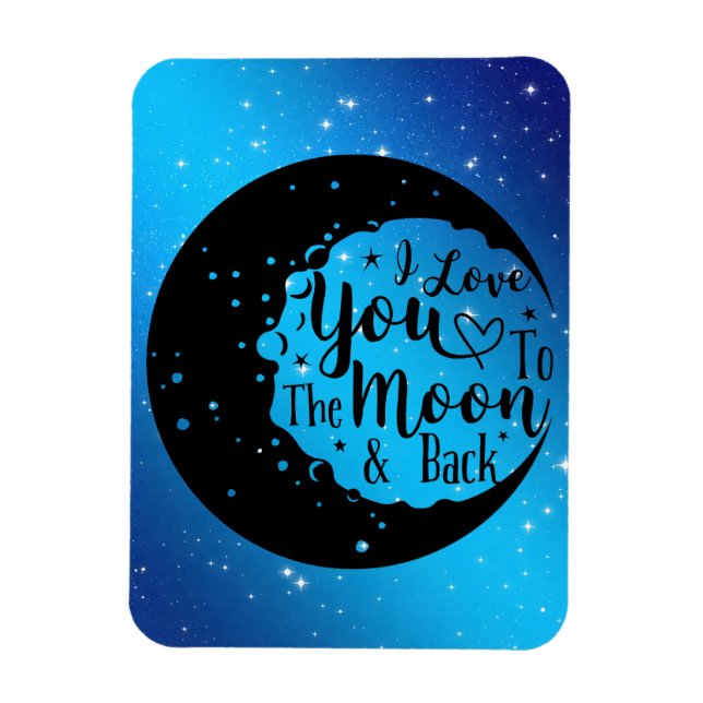 I Love You To The Moon & Back Magnet (Vertikal)