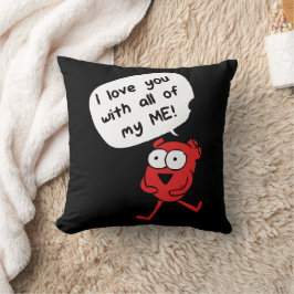 I Love You With All My Me – Cute Valentine Kudde