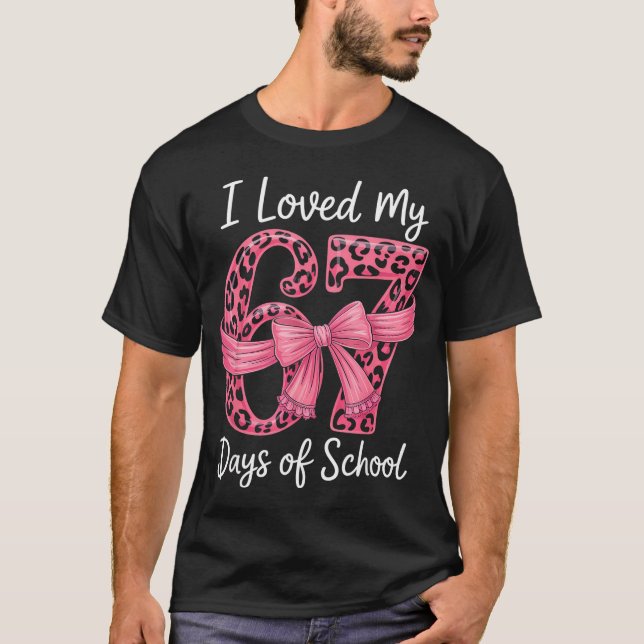 I Loved My 67 Days Of School Coquette Girls Women  T Shirt (Framsida)