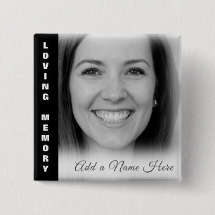 I Loving Memory Anpassningsbar B&W Photo Memorial Knapp