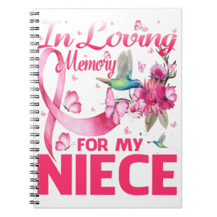I Loving Memory for my Niece Anteckningsbok