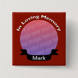 I Loving Memory Square Photo Button Red Knapp