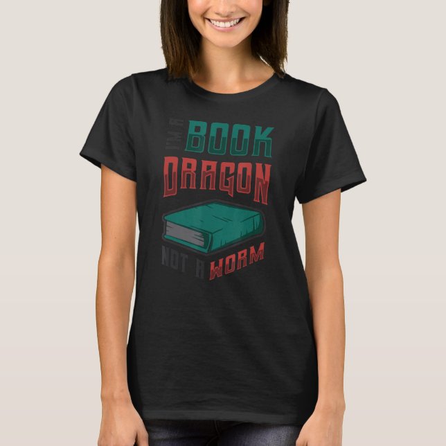 I M A Bok-draken, inte Mask Bok Älskare T Shirt (Framsida)