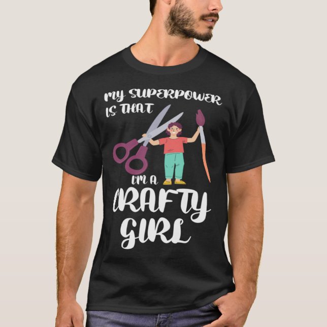 I m a Crafty Girl Crafty Girl T Shirt (Framsida)