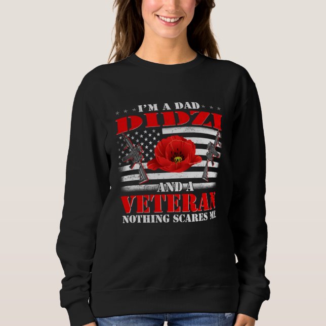 I m A Dad Didzi And A Veteran Nothing Scares Me Fl T Shirt (Framsida)