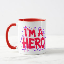 I’m a Hero Graffiti Bold Neon Street Art Statement Mugg