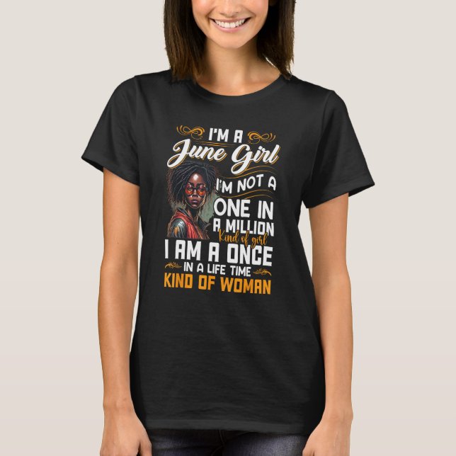 I m A June Girl Black Woman Gemini T Shirt (Framsida)