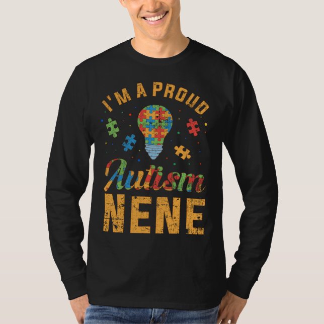 I m A Proud Autism Nene  Autism Awareness T Shirt (Framsida)