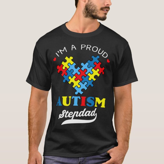 I m A Proud Autism Stepdad Autism Awareness Heart  T Shirt (Framsida)
