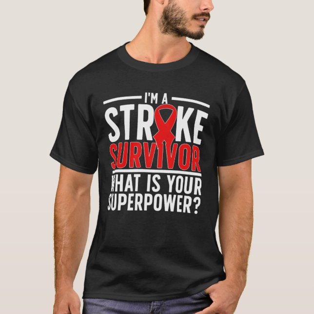 I m A Stroke Survivor Stroke Awareness Month T Shirt (Framsida)