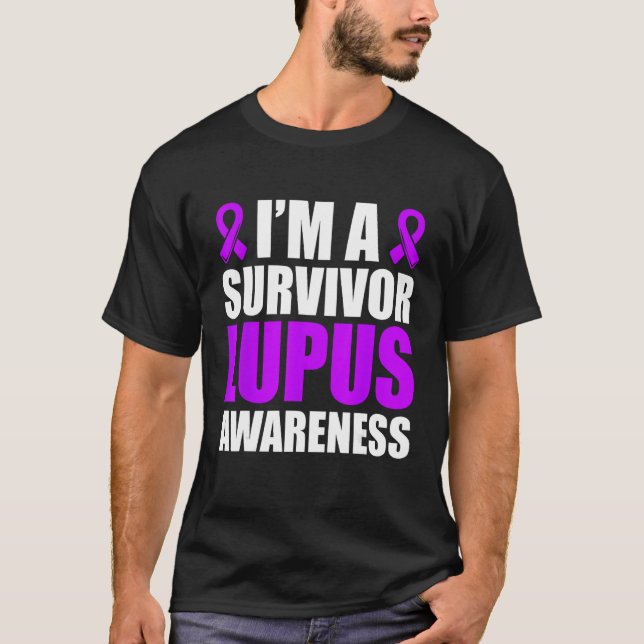 I m A Survivor Lupus Awareness Lupus Warrior T Shirt (Framsida)