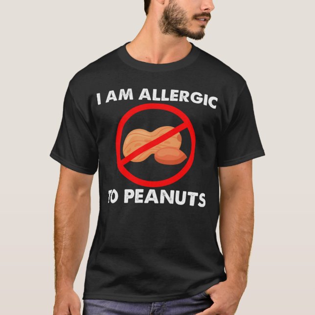 I m Allergic To Peanuts Peanuts Allergy Costumes T Shirt (Framsida)