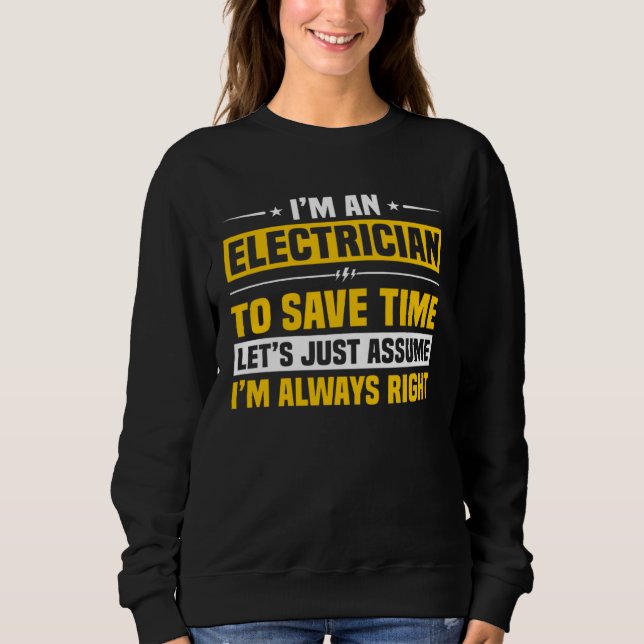 I m An Electrician I Can Fix Stupid Electricial En T Shirt (Framsida)
