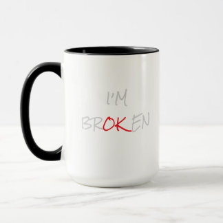 I M BROKEN Coffee Mugg Kopp Ledsen