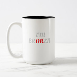 I M BROKEN Coffee Mugg Kopp Ledsen
