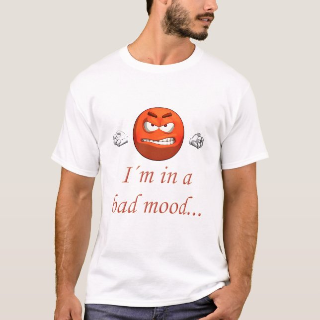 I´m i en dåligamood tee shirt (Framsida)