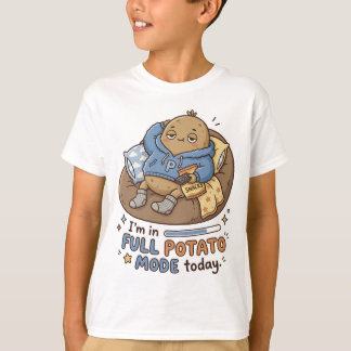 I’m in full potato mode today| Couch Potato Potato T Shirt