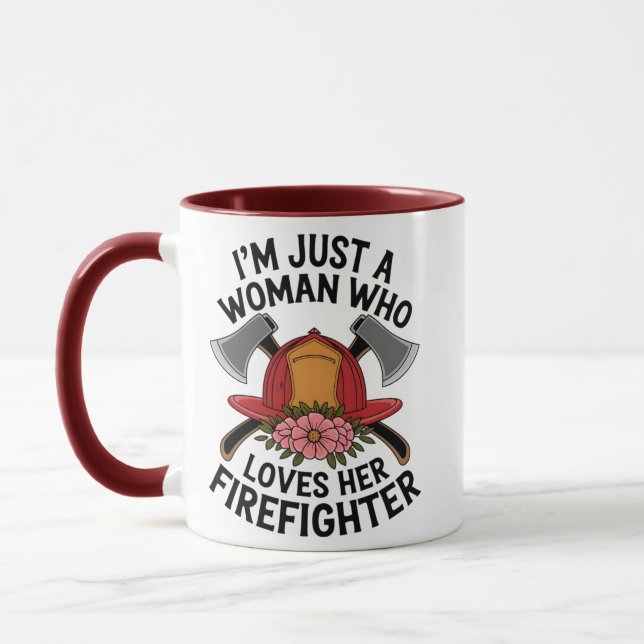 I’m Just a Woman Who Loves Her Firefighter – Flora Mugg (Vänster)
