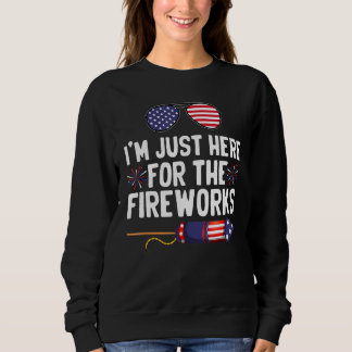 I m Just Here For The Fireworks 5 T Shirt