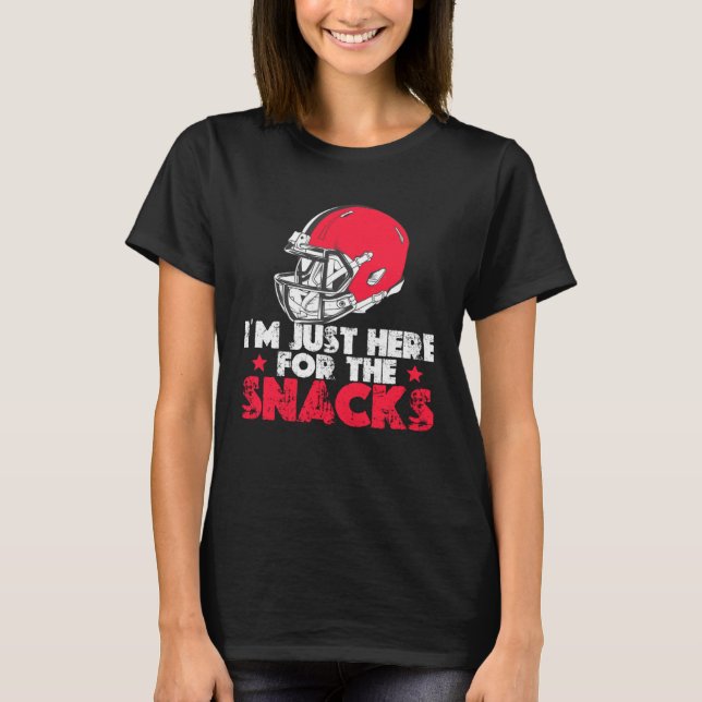 I m Just Here For The Snacks  American Football  7 T Shirt (Framsida)