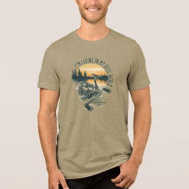 I’m Living in My Reel World | Fishing lake T Shirt