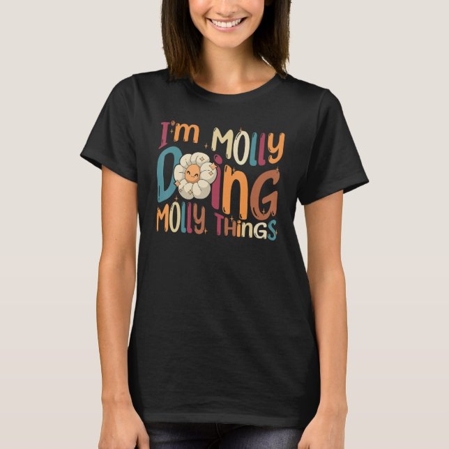 I m Molly Doing Molly Things  Groovy Retro Molly T Shirt (Framsida)