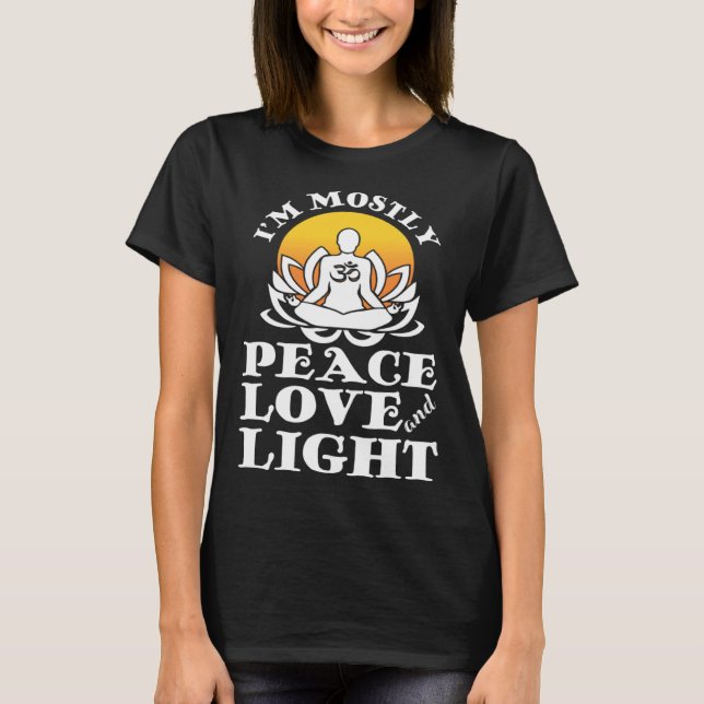 I m Mostly Peace Love And Light Retro Yoga  Namast T Shirt (Framsida)