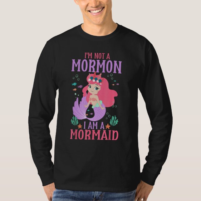 I m Not A Mormon I am A Mermaid LDS Missionary T Shirt (Framsida)