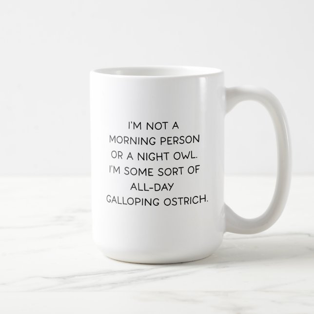 I’m Not a Morning Person Funny Busy Life Kaffemugg (Höger)