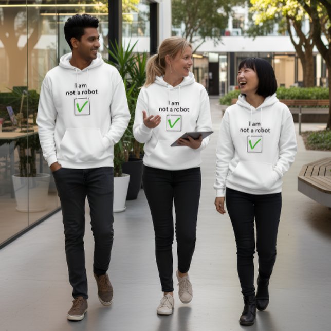 “I’m Not a Robot” Hoodie (Skapare uppladdad)