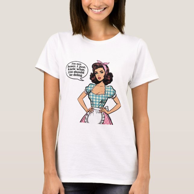 I’m Not Bossy – Sarcastic Girl T Shirt (Framsida)