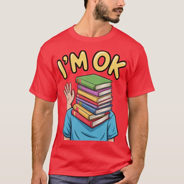 I’m Ok T Shirt (Framsida)