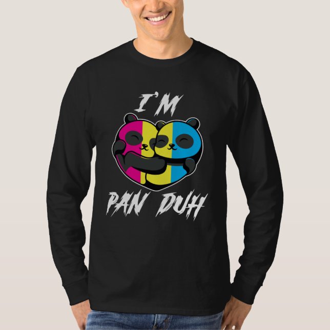 I m Pan Duh Panda Pansexual LGBT Pride Gay T Shirt (Framsida)