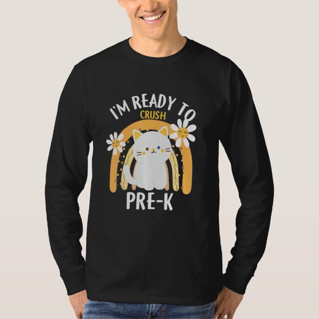 I M Ready O Crush Pre K Class Pre Kindergarten Cat T Shirt (Framsida)