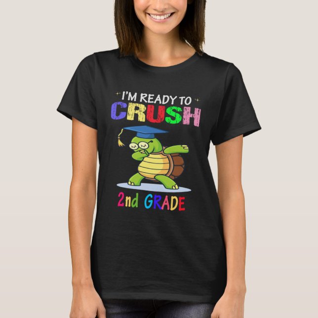 I m Ready To Crush 2nd grade Dabbing turtle Girls  T Shirt (Framsida)