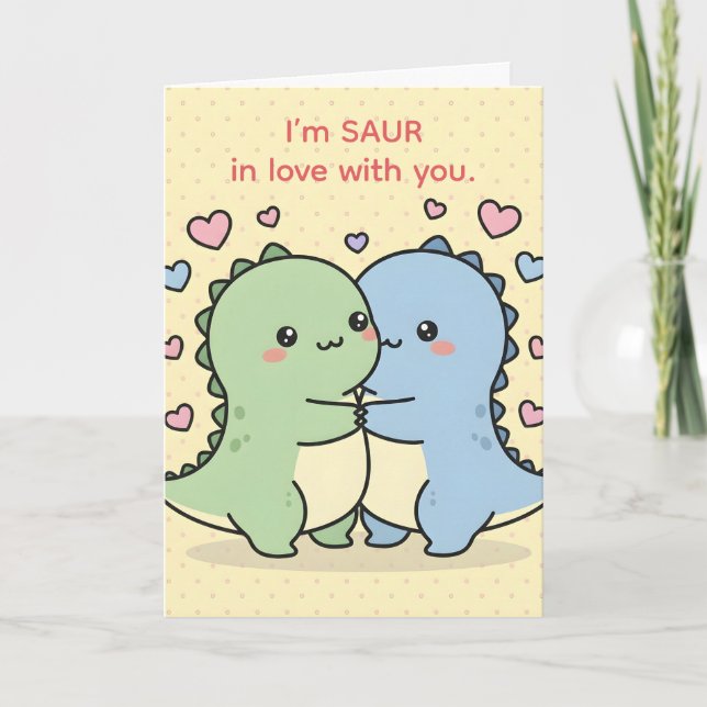 I’m Saur In Love With You — Dino Pun Valentine Helgkort (Framsida)