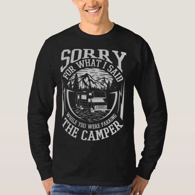 I m sorry for what I said camper saying T Shirt (Framsida)