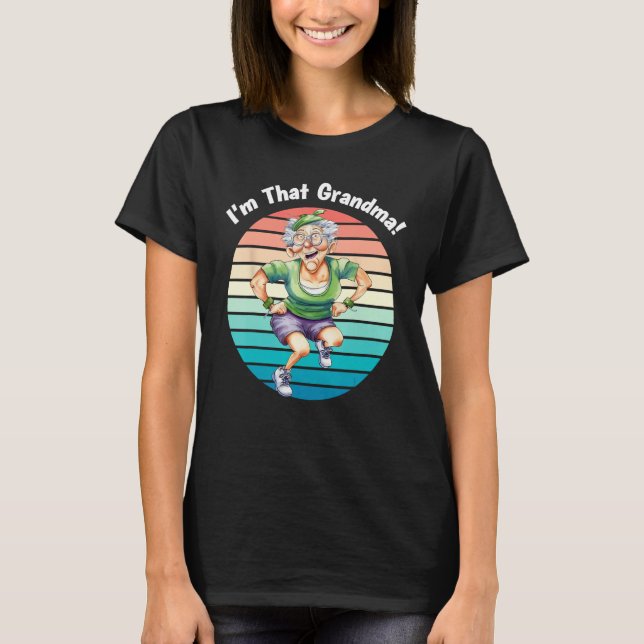 I m That Grandma Motorcycle Cool Fun 2 T Shirt (Framsida)