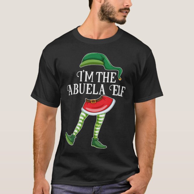 I m the Abuela Elf Christmas Matching Family Group T Shirt (Framsida)