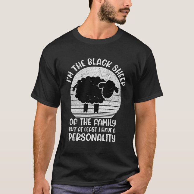 I m the black sheep of the family i have a persona t shirt (Framsida)