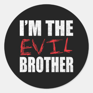 I’m the evil brother, funny brother runt klistermärke